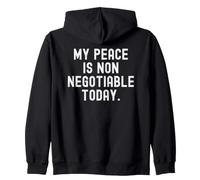 mi Paz no es negociable Hoy Bold Mindful Reminder Sudadera con Capucha