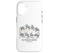 Mi paz te dejo contigo, mi paz te doy cita en español Carcasa para iPhone 16