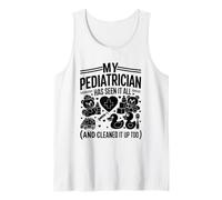 Mi pediatra lo ha visto todo y lo ha limpiado también Camiseta sin Mangas