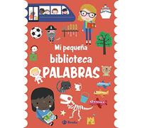 Mi pequeña biblioteca. Palabras (Castellano - A PARTIR DE 0 AÑOS - IMAGINARIOS (PRIMEROS DICCIONARIOS VISUALES) - Minibibliotecas)