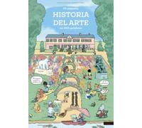 Mi pequeña historia del arte en 1001 palabras