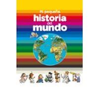 Mi Pequeña Historia Del Mundo