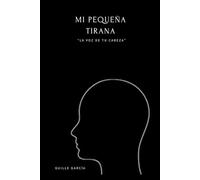 Mi pequeña tirana