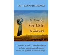Mi Pequeño Gran Librito de Oraciones