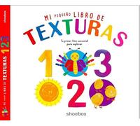 Mi Pequeño libro de Texturas 1 2 3 (Mi pequeño toca y siente)