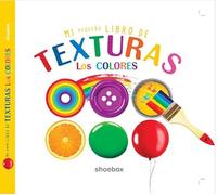 Mi Pequeño libro de Texturas Los COLORES (MI PEQUE?O TOCA Y SIENTE)