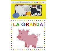Mi pequeño libro-puzle. La granja (Castellano - A PARTIR DE 0 AÑOS - PROYECTO DE 0 A 3 AÑOS - Libros manipulativos)