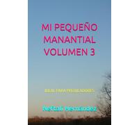 MI PEQUEÑO MANANTIAL VOLUMEN 3
