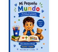Mi Pequeño Mundo: Libro educativo bilingüe Español - English - Edición Niño