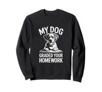 Mi Perro calificó a tu Profesor Divertido de Tarea Sudadera
