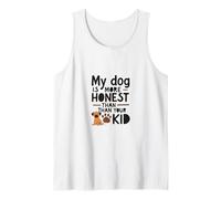 Mi Perro es más Honesto Que tu Hijo Camiseta sin Mangas