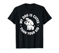 Mi Perro es más Lindo Que tu Hijo Camiseta