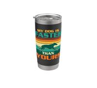 Mi perro es más rápido que el tuyo - Perro galgo amante de los galgos Vaso térmico de acero inoxidable de doble pared