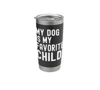 Mi perro es mi hijo favorito perro divertido papá dueño perro mamá Vaso térmico de acero inoxidable de doble pared