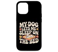 Mi Perro me Deja Dormir en la Cama Divertido dueño de un Perro, Humor Maravilloso Carcasa para iPhone 12/12 Pro