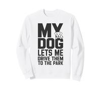 Mi Perro me Deja llevarlos al Parque Humor Divertido sobre Mascotas Sudadera