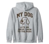 Mi Perro me Deja llevarlos al Parque Humor Divertido sobre Mascotas Sudadera con Capucha