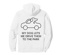 Mi Perro me Deja llevarlos al Parque Humor Divertido sobre Mascotas Sudadera con Capucha