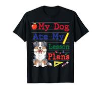 Mi Perro Pastor Australiano se comió mis Planes de lecciones Funny Teacher Camiseta