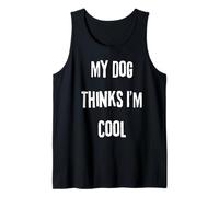 Mi Perro Piensa Que Soy Genial. Camiseta sin Mangas