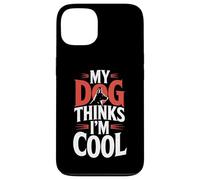 Mi perro piensa que soy genial - Divertido dicho amante de los perros Carcasa para iPhone 13