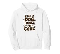 Mi Perro Piensa Que Soy Genial, Huellas de Patas Sudadera con Capucha