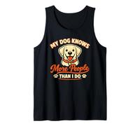 Mi Perro Sabe más Gente Que yo, Divertido Labrador Camiseta sin Mangas