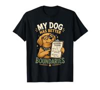 Mi Perro Tiene Mejores Limites Amantes Mascotas Camiseta