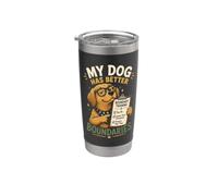 Mi Perro Tiene Mejores Limites Amantes Mascotas Vaso térmico de acero inoxidable de doble pared