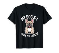Mi Perro Y Yo Mi Perro Y I Judge You Silently Camiseta
