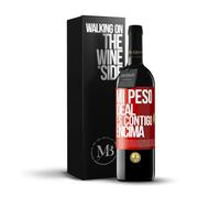 «Mi peso ideal es contigo encima» Mensaje en una Botella. Vino Tinto Premium Reserva 12 Meses + Gift Box. Etiqueta Roja PERSONALIZABLE