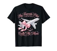 Mi piloto Favorito me Llama mamá avión Rosa Rosa Camiseta