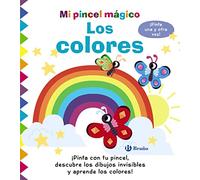 Mi pincel mágico. Los colores (Castellano - A PARTIR DE 3 AÑOS - MANIPULATIVOS (LIBROS PARA TOCAR, JUGAR Y PINTAR), POP-UPS - Otros libros)