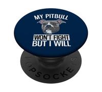 Mi Pitbull no peleará, Pero yo lo haré American Pitbull Terrier PopSockets PopGrip Adhesivo
