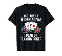 Mi Plan de jubilación es Jugar a Las Cartas de póquer Camiseta gráfica económica