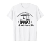 Mi Plan de jubilación está en Curso - Día del Padre Golf Camiseta