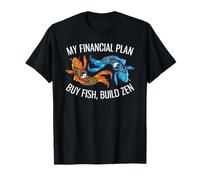 Mi Plan financiero Compre Pescado, construya Zen Funny Investor Camiseta