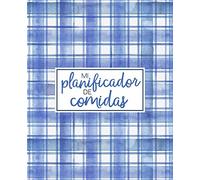 Mi planificador de comidas: Organiza, registra y planifica tus comidas semanales: Un calendario, registro y diario de comidas de 52 semanas que te ... compra: Copertura a strisce a quadretti 2322