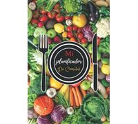 Mi Planificador de Comidas y Lista de La Compra: Organiza, Registra Y Planifica Tus Comidas Semanales | Un Calendario, Registro Y Diario De Comidas De 59 Semanas | Formato A5 .
