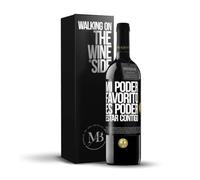 «mi poder favorito es poder estar contigo» Mensaje en una Botella. Vino Tinto Premium Reserva 12 Meses + Gift Box. Etiqueta Negra PERSONALIZABLE