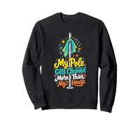 Mi Poste se Limpia más Divertido Pole Dance Sudadera
