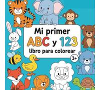 Mi primer ABC y 123 libro para colorear