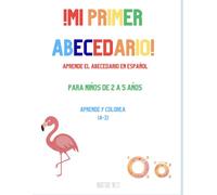 ¡Mi Primer Abecedario!: Aprende El Abecedario en Español