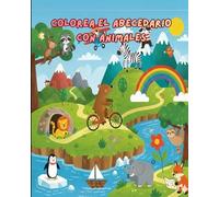 Mi Primer Abecedario de Animales para Colorear en Español: Colorea, Traza y Descubre el Reino Animal de la A a la Z. Libro de Actividades para Niños de 3 a 6 años.