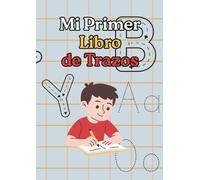 Mi Primer Abecedario para Trazar y Colorear: Un Cuaderno de Actividades para Preescolar con Animales y Letras de la A la Z | Aprende a Escribir y Desarrolla la Motricidad Fina