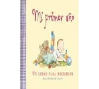Mi Primer Año: Un Libro Para Recordar