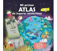 Mi primer Atlas de lugares misteriosos: ¡Con un gran globo terráqueo pop up giratorio!