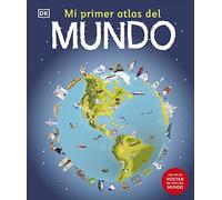 Mi primer atlas del mundo (Children's Illustrated Atlas)