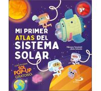 Mi primer Atlas del sistema solar (Aprender, jugar y descubrir)