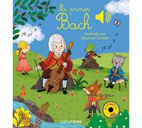 Mi primer Bach (Libros con sonido)